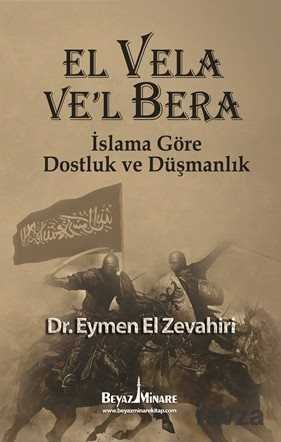 El Vela Ve'l Bera - İslam'a Göre Dostluk ve Düşmanlık - 1