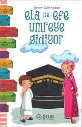 Ela ile Efe Umreye Gidiyor - Diyanet İşleri Başkanlığı