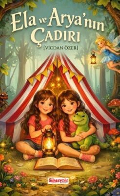 Ela ve Arya'nın Çadırı - 1