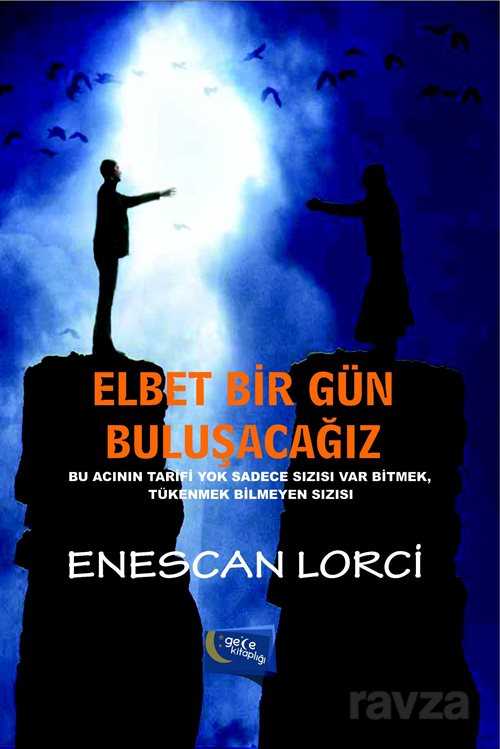 Elbet Birgün Buluşacağız - 1