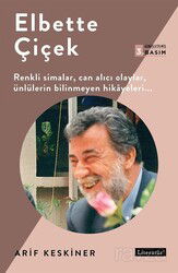 Elbette Çiçek - Literatür Yayınları