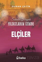 Elçiler / Yıldızların İzinde - Beka Yayınları