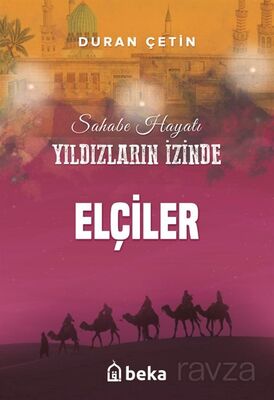 Elçiler / Yıldızların İzinde - 1