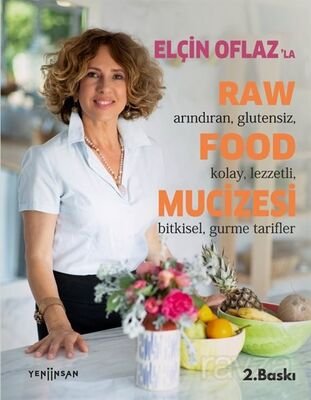 Elçin Oflaz'la Raw Food Mucizesi - 1