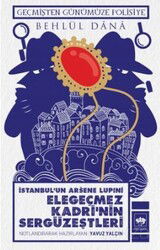 Elegeçmez Kadri'nin Sergüzeştleri - Ötüken Neşriyat