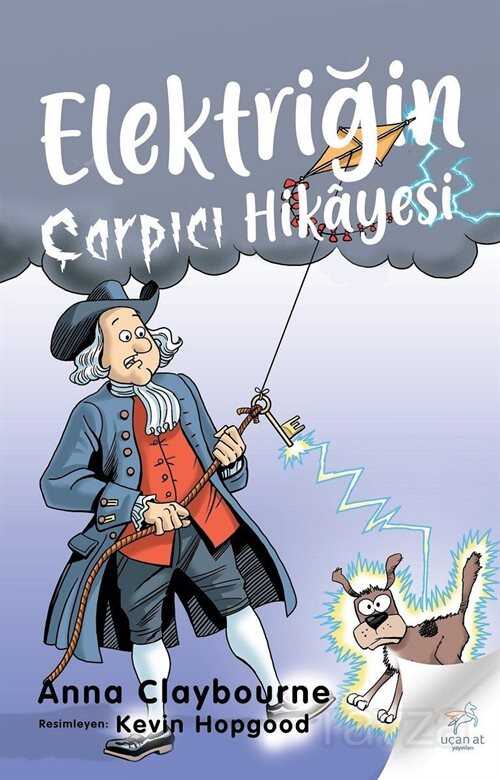 Elektriğin Çarpıcı Hikayesi - Uçan At