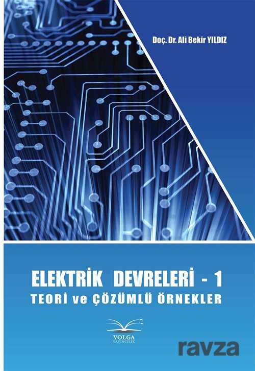 Elektrik Devreleri 1 - Volga Yayıncılık