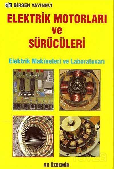 Elektrik Motorları ve Sürücüleri - Birsen Yayınevi