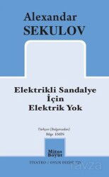 Elektrikli Sandalye İçin Elektrik Yok - Mitosboyut Yayınları