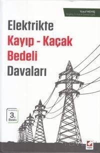 Elektrikte Kayıp-Kaçak Bedeli Davaları - 1