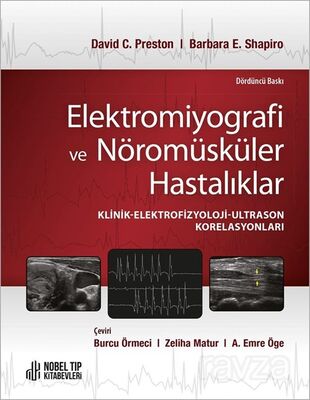 Elektromiyografi ve No¨romu¨sku¨ler Hastalıklar Klinik-Elektrofizyoloji-Ultrason Korelasyonları - 1