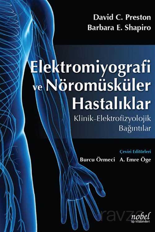 Elektromiyografi ve Nöromüsküler Hastalıklar: Klinik - Elektrofizyolojik Bağıntılar - 1