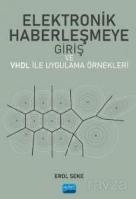 Elektronik Haberleşmeye Giriş ve VHDL ile Uygulama Örnekleri - 1