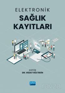 Elektronik Sağlık Kayıtları - 1