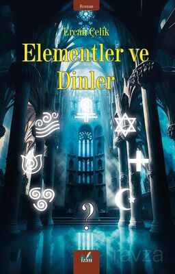 Elementler Ve Dinler - 1