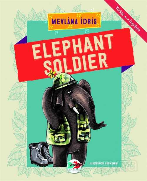 Elephant Soldier - Vakvak Yayınları