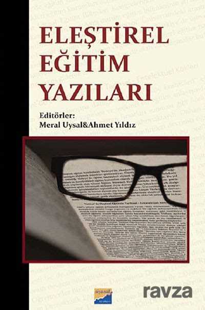 Eleştirel Eğitim Yazıları - Siyasal Yayın Grubu - Kampanya
