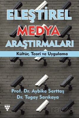 Eleştirel Medya Araştırmaları - 1