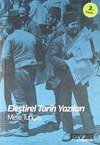 Eleştirel Tarih Yazıları - Liberte Yayınları