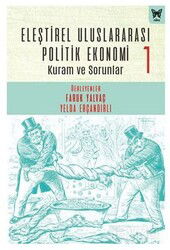 Eleştirel Uluslararası Politik Ekonomi-1 Kuram ve Sorunlar - Nika Yayınevi