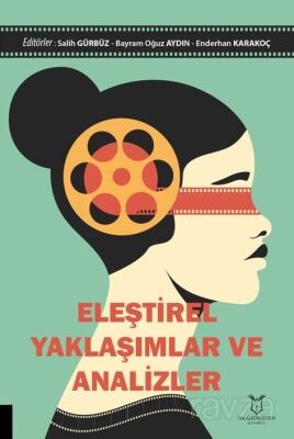 Eleştirel Yaklaşımlar ve Analizler - 1
