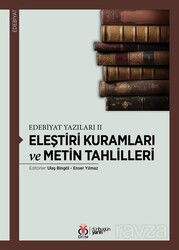 Eleştiri Kuramları ve Metin Tahlilleri / Edebiyat Yazıları 2 - DBY Yayınları