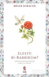Elestü bi-Rabbiküm? - İnsan Yayınları