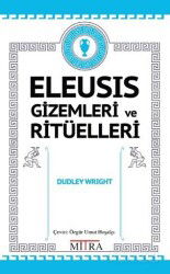 Eleusis Gizemleri ve Ritüelleri - Mitra Yayınları