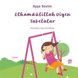 Elhamdülillah Diyen Tabelalar - Şule Yayınları