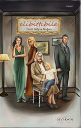 Elibittibile - Ayrıkotu Yayınları