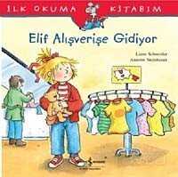 Elif Alışverişe Gidiyor - İş Bankası Yayınları