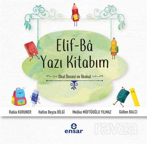 Elif-Ba Yazı Kitabım - 1