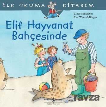 Elif Hayvanat Bahçesinde - İş Bankası Yayınları