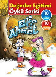 Elif ile Ahmet Değerler Eğitimi Öykü Serisi (10 Kitap) - Edam Yayınları