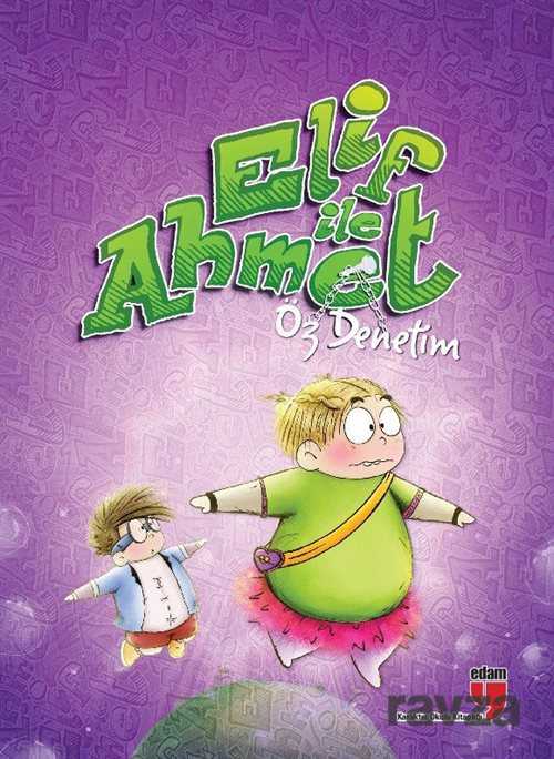 Elif ile Ahmet - Öz Denetim - Edam Yayınları