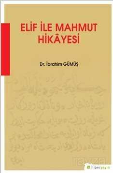 Elif ile Mahmut Hikayesi - 1