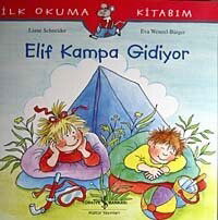 Elif Kampa Gidiyor - İş Bankası Yayınları