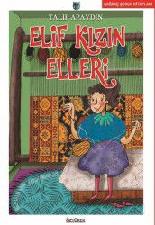 Elif Kızın Elleri - Özyürek Yayınevi