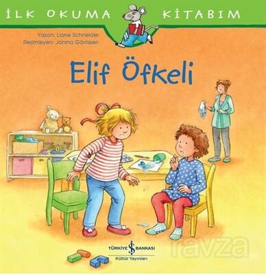Elif Öfkeli / İlk Okuma Kitabım - 1
