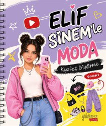 Elif Sinem'le Moda / Kıyafet Giydirme - Yakamoz Yayıncılık
