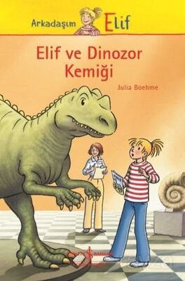 Elif ve Dinozor Kemiği - 1