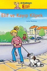 Elif Ve Kayıp Köpek - İş Bankası Yayınları