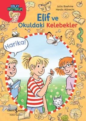 Elif ve Okuldaki Kelebekler / Kolay Okuyorum - 1