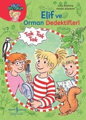 Elif ve Orman Dedektifleri / Kolay Okuyorum - 1