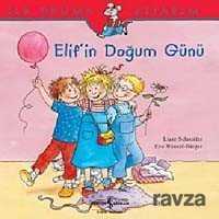 Elif'in Doğum Günü - İş Bankası Yayınları