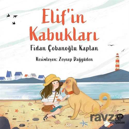 Elif''in Kabukları - Turkuvaz Kitap