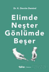 Elimde Neşter Gönlümde Beşer - Yakın Kitabevi (İzmir)