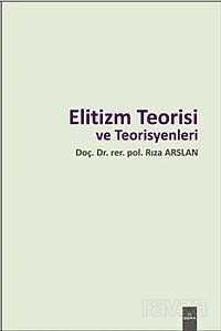 Elitizm Teorisi ve Teorisyenleri - 1