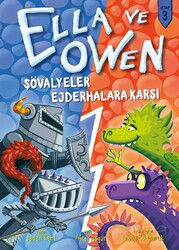 Ella ve Owen (Kitap 3) / Şövalyeler Ejderhalara Karşı - Babil Kitap