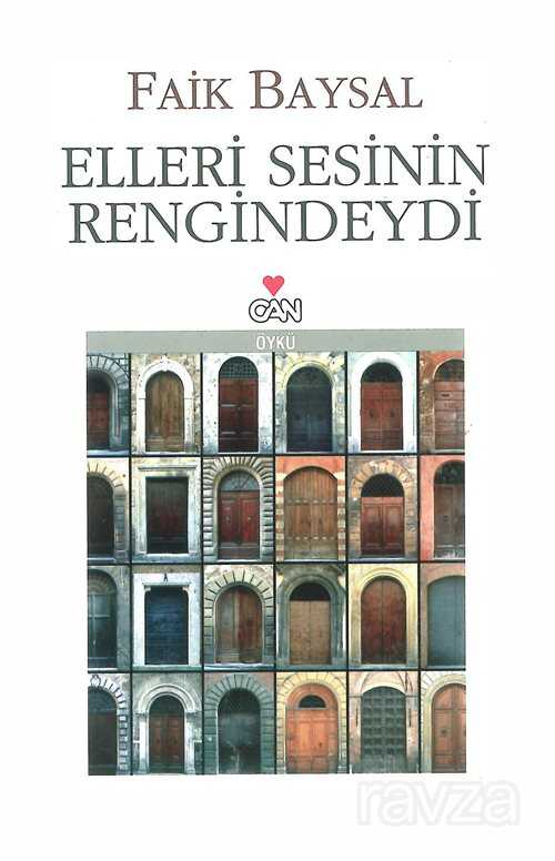 Elleri Sesinin Rengindeydi - 1